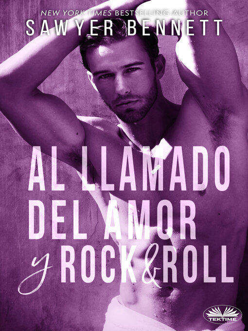 Title details for Al Llamado Del Amor Y Rock & Roll by Sawyer Bennett - Wait list